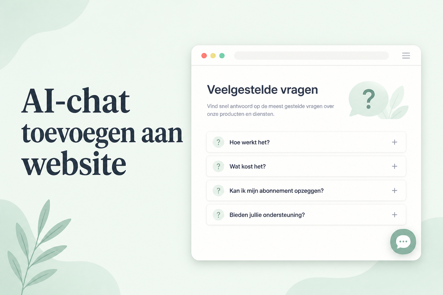Redactionele kaart: AI-chat toevoegen aan website met een FAQ-pagina en chatwidget